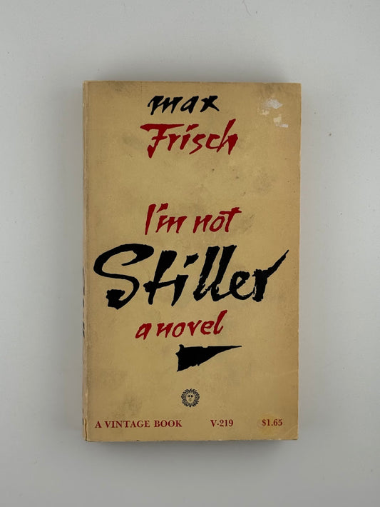 I'm Not Stiller by Max Frisch