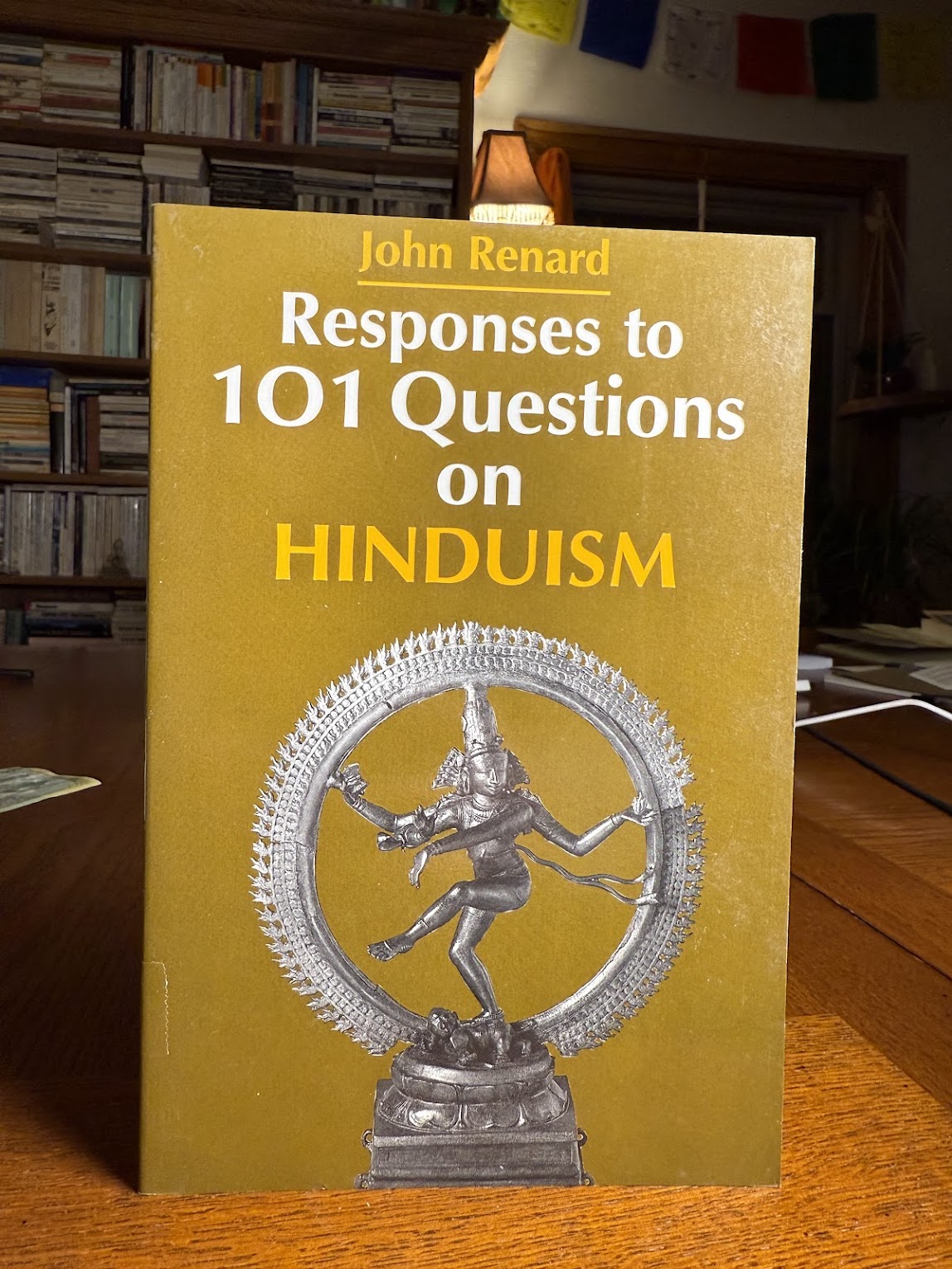 Responses to 101 Questions on Hinduism by John Renard