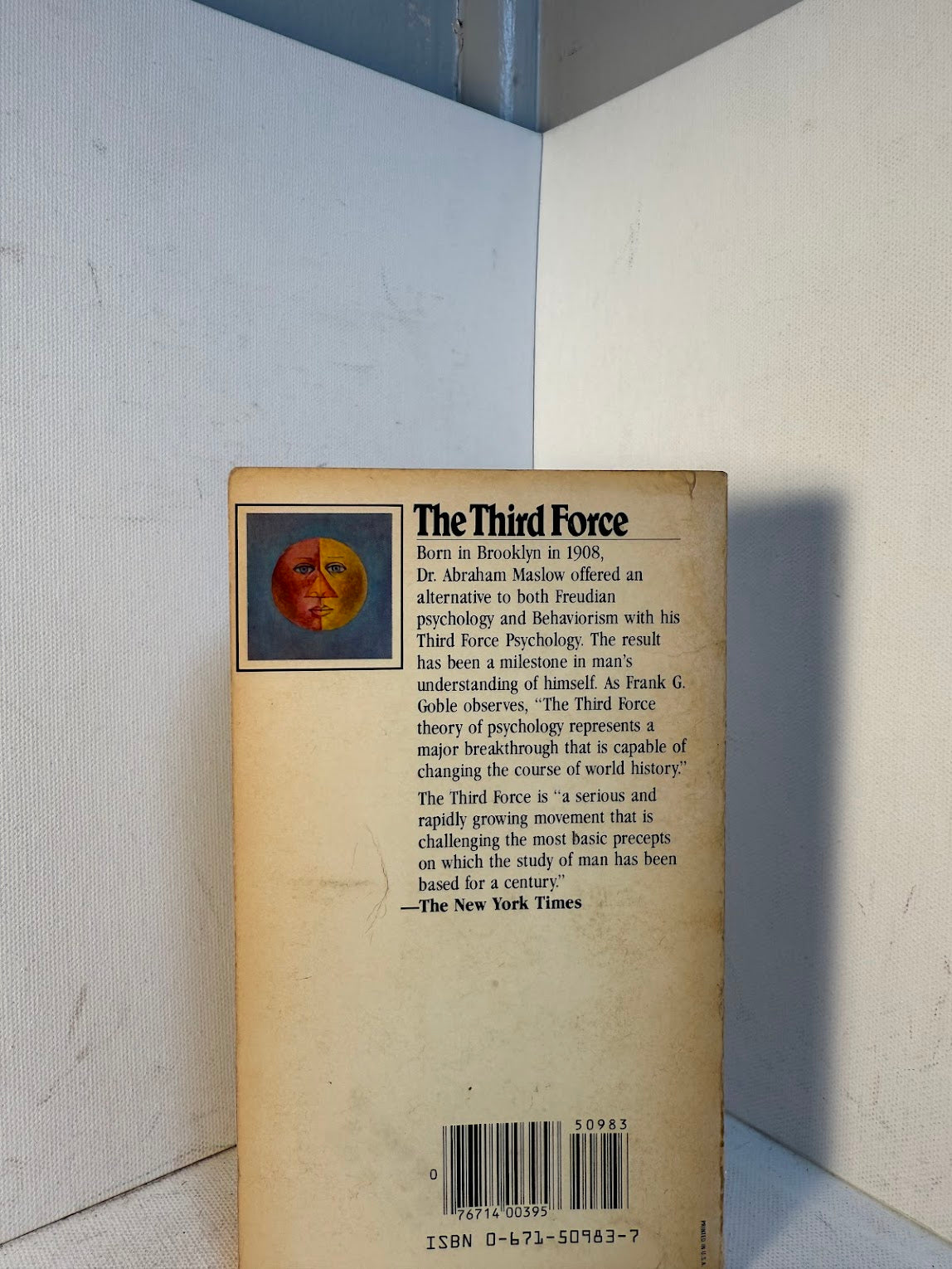 The Third Force by Frank G. Goble
