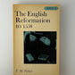 The English Reformation to 1558 by T.M. Parker