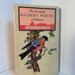 The Essential of Selborne by Gilbert White
