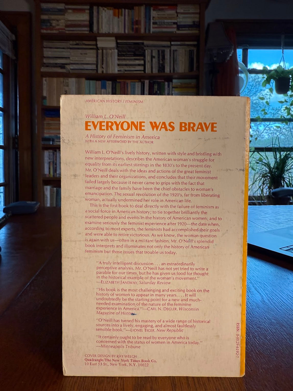 Everyone Was Brave - A History of Feminism in America by William L. O'Neill