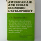 (Signed) American Aid and India's Economic Development by S. Chandrasekhar
