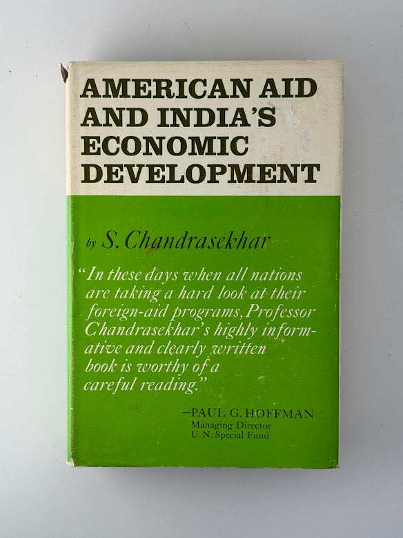 (Signed) American Aid and India's Economic Development by S. Chandrasekhar