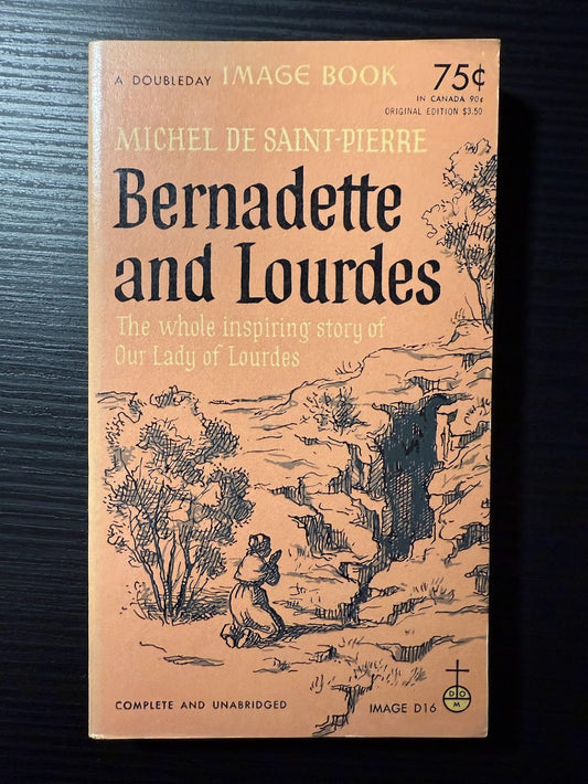 Bernadette and Lourdes by Michel de Saint-Pierre