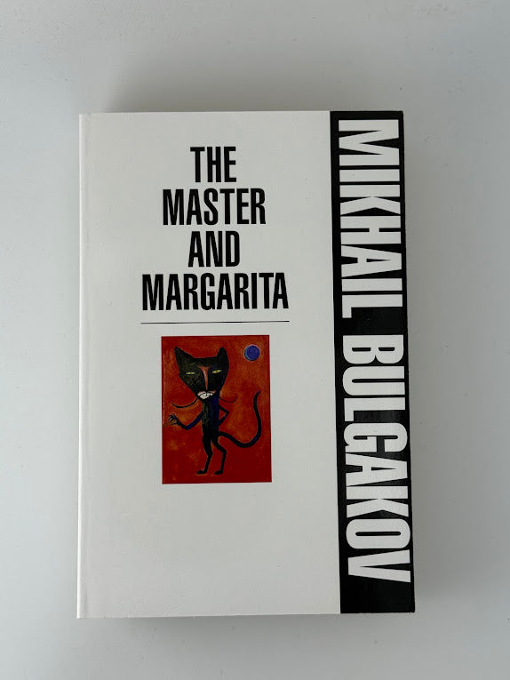 The Master and Margarita by Mikhail Bulgakov