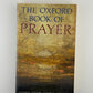 The Oxford Book of Prayer edited by George Appleton