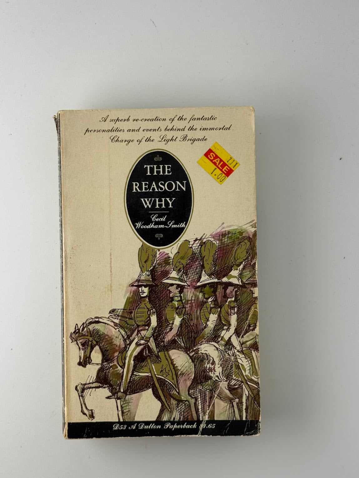 The Reason Why by Cecil Woodham Smith