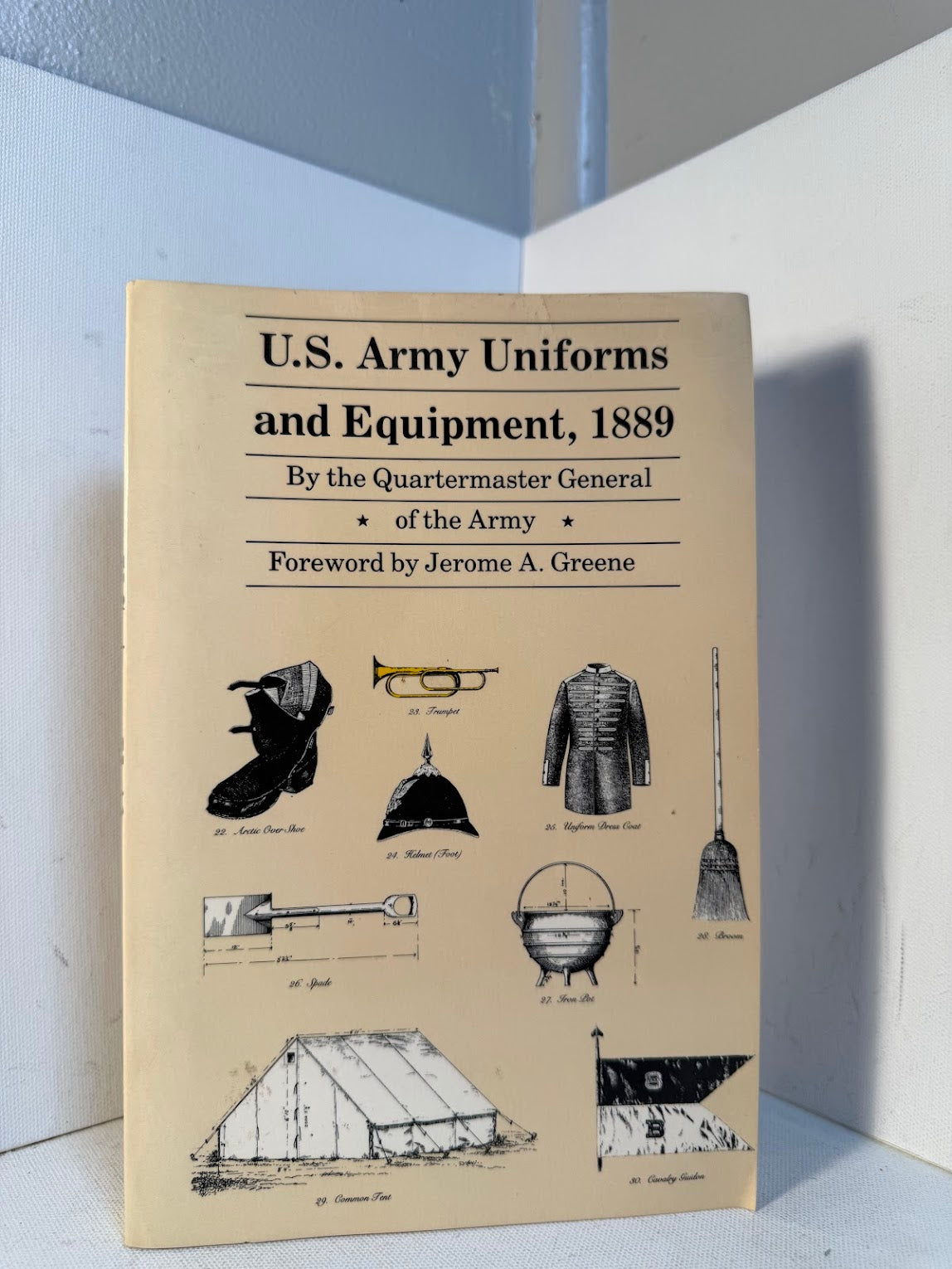 U.S. Army Uniforms and Equipment, 1889 by the Quartermaster General of the Army