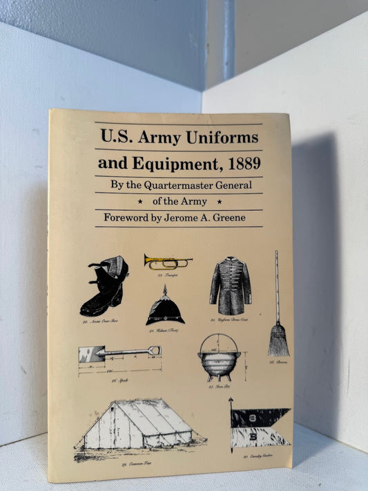 U.S. Army Uniforms and Equipment, 1889 by the Quartermaster General of the Army