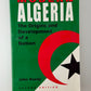 Modern Algeria - The Origins and Development of a Nation by John Ruedy