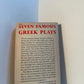 7 Famous Greek Plays edited by Whitney J. Oates and Eugene O'Neill