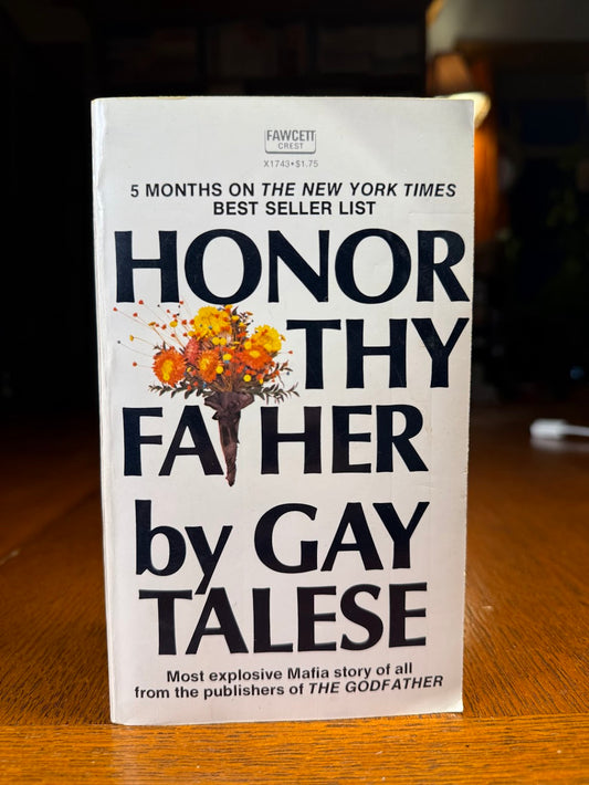 Honor Thy Father by Gay Talese