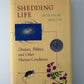 Shedding Life by Miroslav Holub