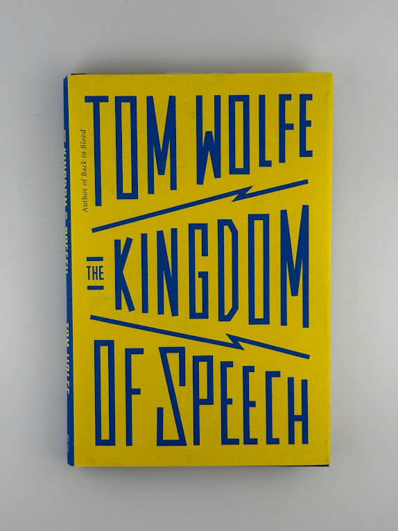 The Kingdom of Speech by Tom Wolfe