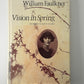 Vision in Spring by William Faulkner