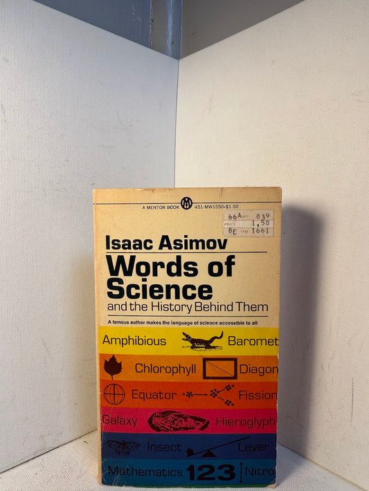Words of Science and the History Behind Them by Isaac Asimov