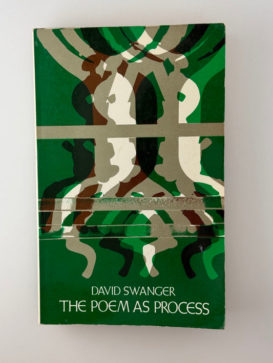 The Poem as Process by David Swanger