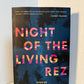 Night of the Living Rez by Morgan Talty