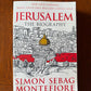 Jerusalem The Biography by Simon Sebag Montefiore