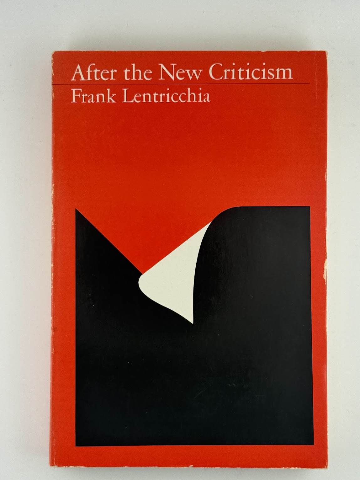 After the New Criticism by Frank Lentricchia