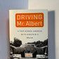 Driving Mr. Albert by Michael Paterniti