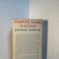 Darwin, Marx, Wagner by Jacques Barzun