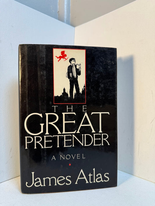 The Great Pretender by James Atlas