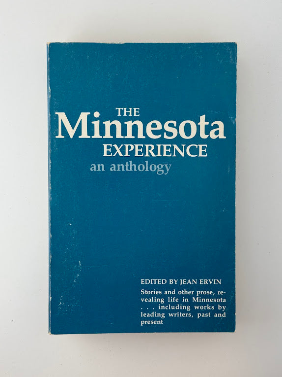 The Minnesota Experience An Anthology