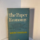 The Paper Economy by David T. Bazelon