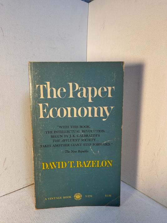 The Paper Economy by David T. Bazelon