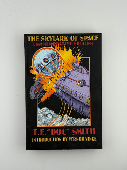 The Skylark of Space by E.E. Doc Smith