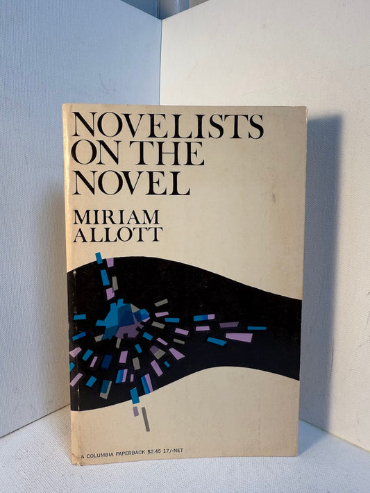 Novelists on the Novel by Miriam Allott