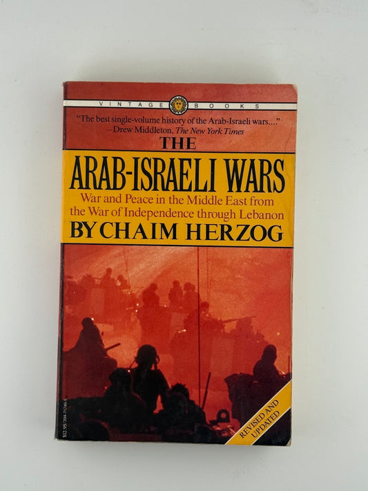 The Arab-Israeli Wars by Chaim Herzog