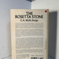 The Rosetta Stone by E.A. Wallis Budge