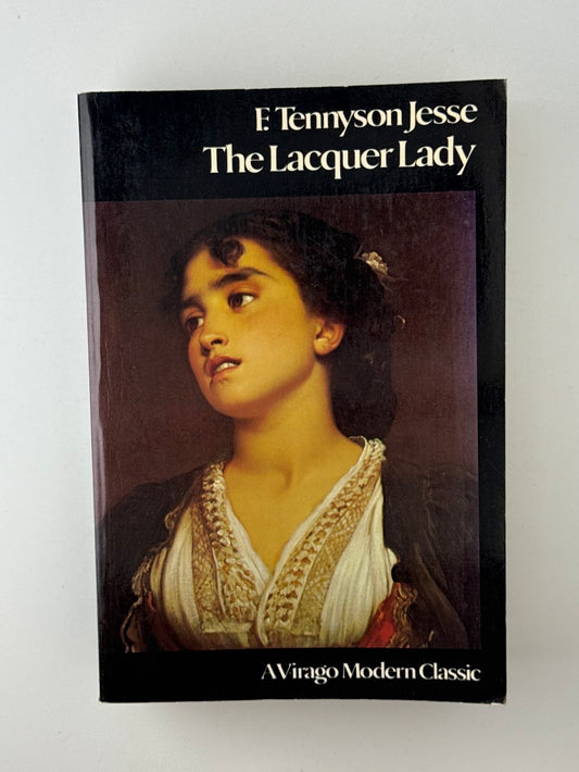The Lacquer Lady by F. Tennyson Jesse