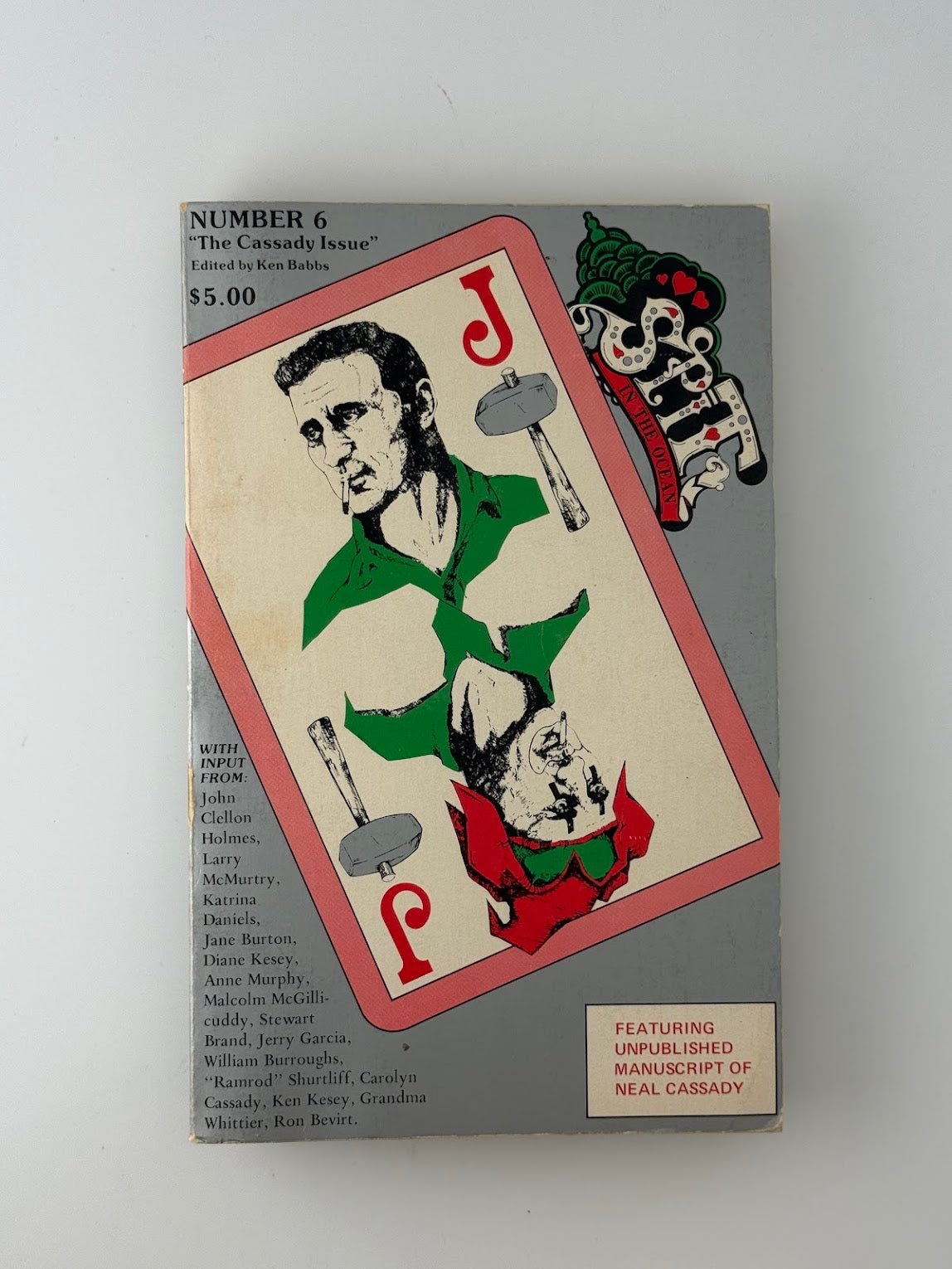 Spit in the Ocean Number 6 "The Cassady Issue" edited by Ken Babbs