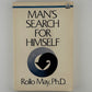 Man's Search For Himself by Rollo May