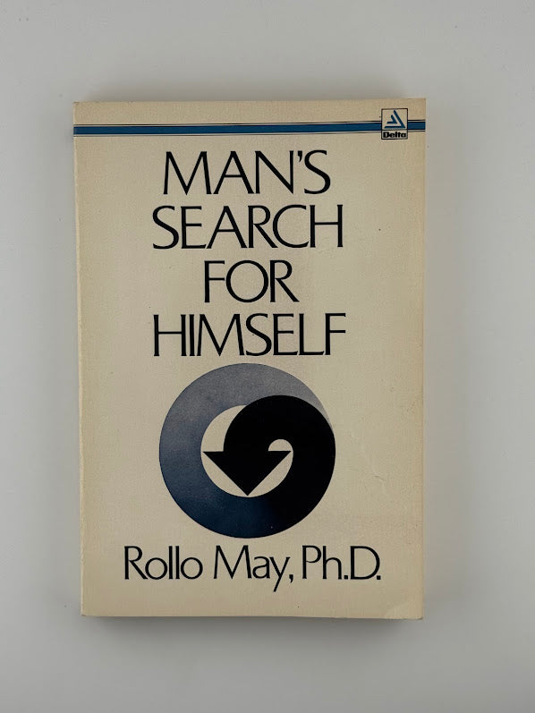 Man's Search For Himself by Rollo May