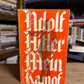 Mein Kampf by Adolf Hitler