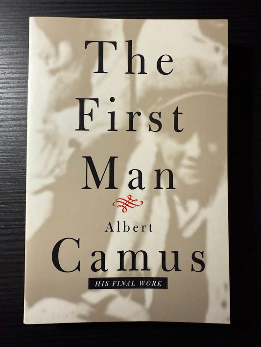 The First Man by Albert Camus