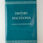 A History of Macedonia by R. Malcom Errington
