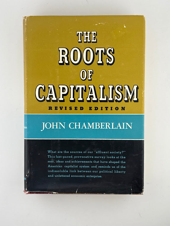 The Roots of Capitalism by John Chamberlain