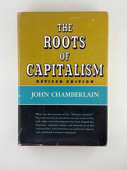 The Roots of Capitalism by John Chamberlain