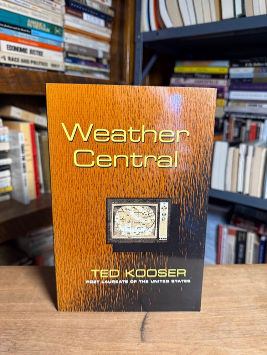Weather Central by Ted Kooser