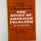 The Study of American Folklore by Jan Harold Brunvand
