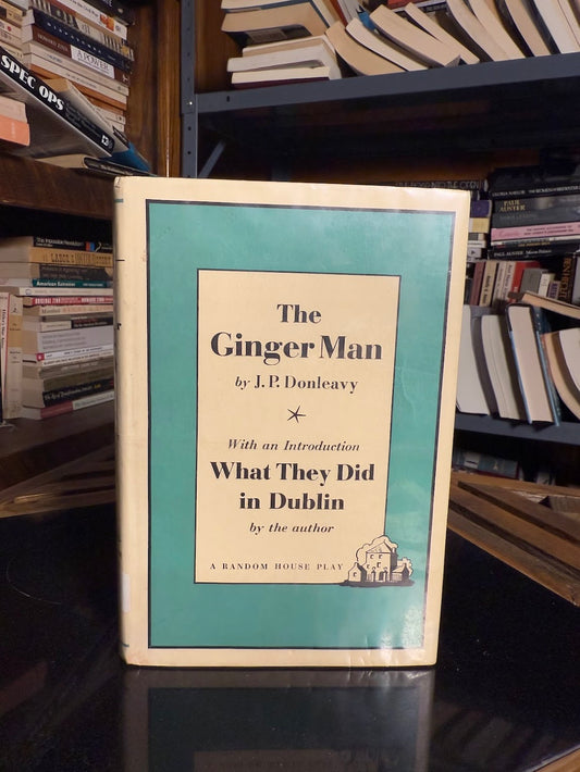 The Ginger Man by J.P. Donleavy