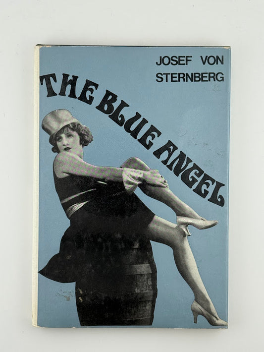 The Blue Angel by Josef Con Sternberg