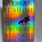 The Ground Beneath Her Feet by Salman Rushdie