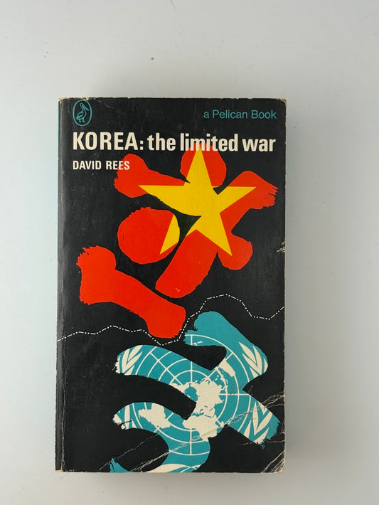 Korea: The Limited War by David Rees